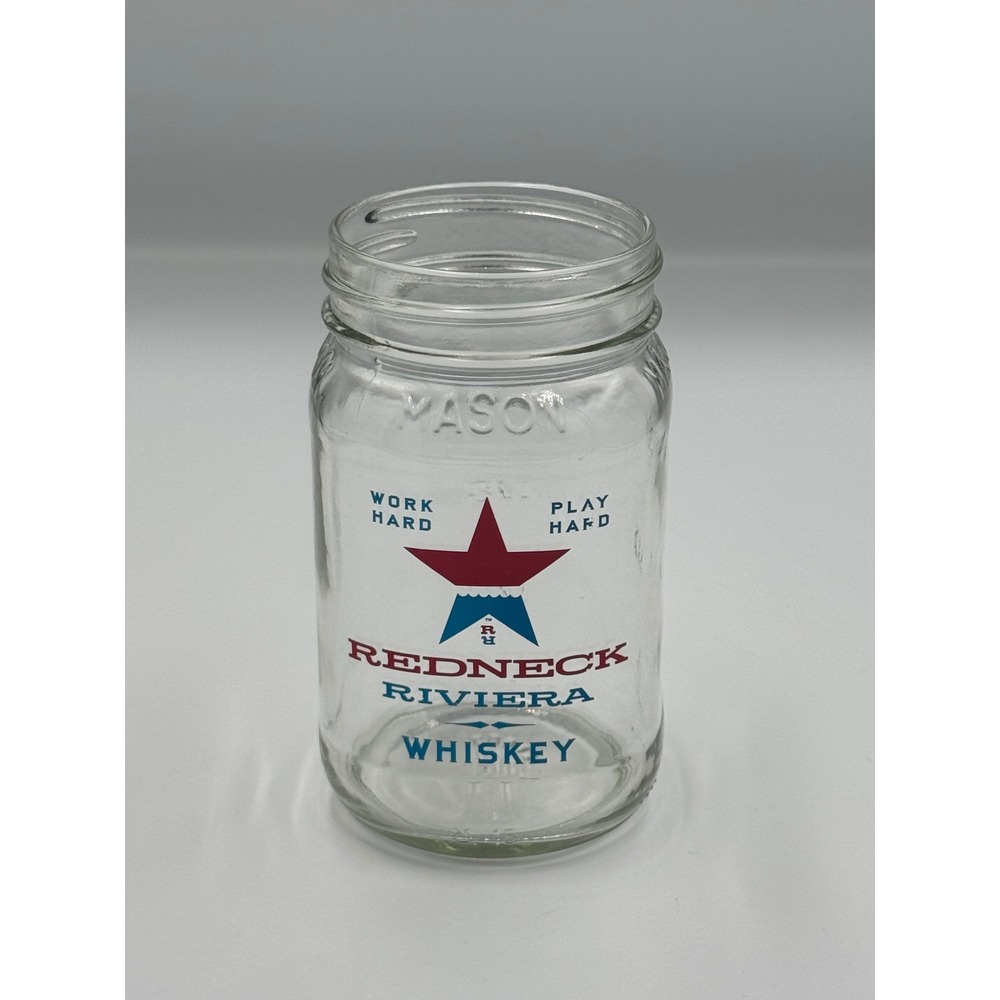 Redneck Riviera Whiskey Mason Jar Glass Work Hard Play Hard Clear Barware